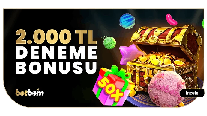 Betbom 2000 TL Deneme Bonusu